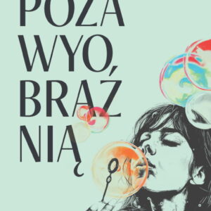 Poza wyobraźnią