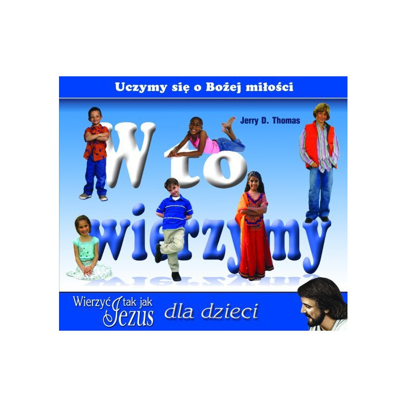 W to wierzymy