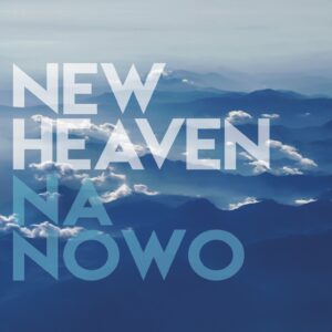 NEW HEAVEN - NA NOWO CD