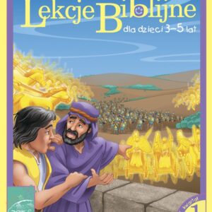 Lekcje Biblijne dla dzieci od 3-5 lat - rok 1, kwartał 3