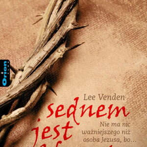 Sednem jest Chrystus